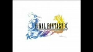 【作業用ＢＧＭ】ファイナルファンタジーＸ【ＦＦ10】