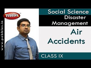 Air Accidents : Disaster Management | Social | AP&TS Syllabus | Class 9