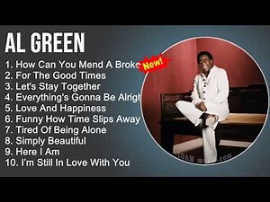Al Green The Best of Al Green - Greatest Hits (Full Album Stream) #algreen
