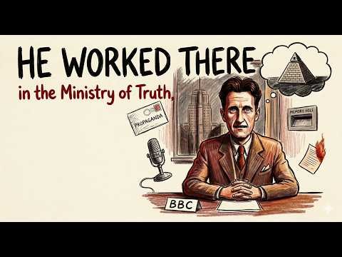 The Untold Story Behind 1984: What Orwell Predicted That We're Living Now