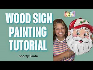 Wood Sign Painting Tutorial: Sporty Santa (FB Live replay)