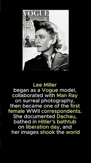 From Vogue model to WW2 war correspondent: The Lee Miller story