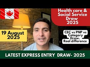 Canada’s Latest Express Entry Draw Healthcare Explained | August 19, 2025 Update” | CRS Drops to 470
