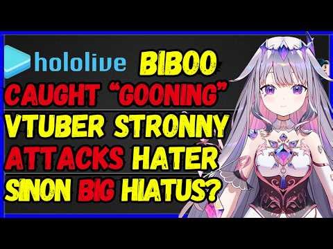 Hololive Biboo "caught" "gooning" , Sinon Big Announcement, VAllure Stronny ATTACKS Harasser