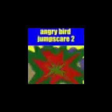 Accurate Preview 1280 Angry Birds Jumpscare 2 effects (preview 2 effects)