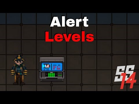 SS14 - Alert Levels