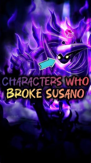 7 Characters Who Broke Susano in Naruto 🤯🔥 | Anime BLAH