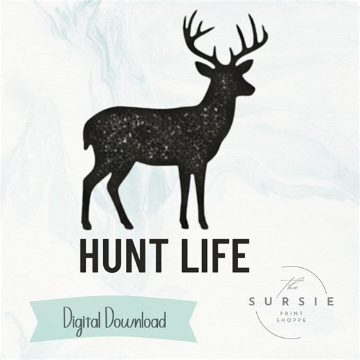 Hunter Shirt Design PNG, HUNT LIFE Buck Graphic for Deer Hunting Shirts, Digital Download - Etsy