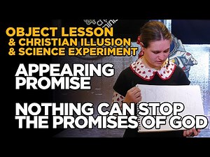 Object Lesson - The Appearing Promise - Christian Illusion & Science Experiment