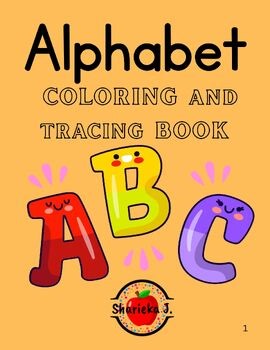 Alphabet and Tracing Coloring Book- 54 pages