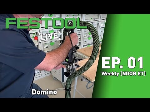 Festool Live Episode 01 - Domino