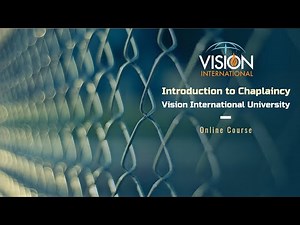 Introduction to Chaplaincy - PT3 | Vision Online Course |
