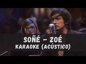 Zoé - Soñé (MTV Unplugged) | Karaoke