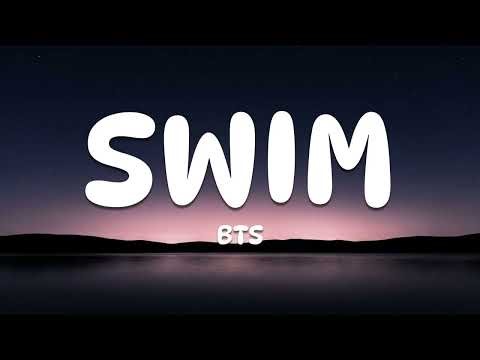 BTS 방탄소년단 ‘SWIM’ lyrics