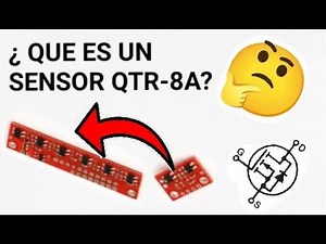 ¿ QUE ES SENSOR QTR-8A Y COMO FUNCIONA ? 🤔🤔🤔🤔🤔🤔🤔🤔
