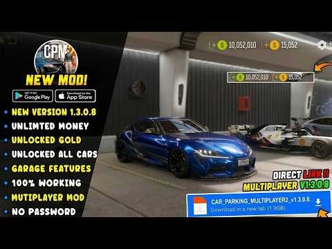 CPM2 Mod APK v1.3.0.8 Unlimited Money Coins Car Parking Multiplayer 2 Full Cars