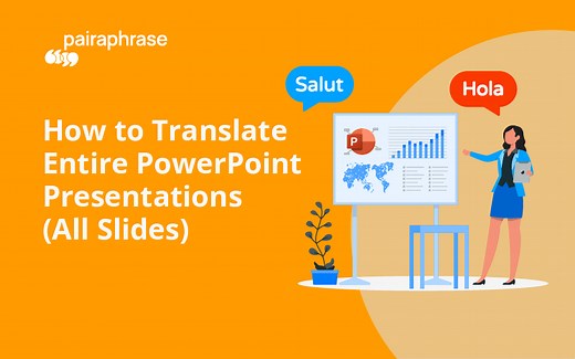 How to Translate Entire PowerPoint Presentations (All Slides) [2025]