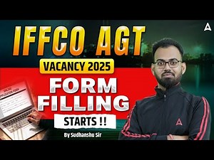 IFFCO AGT Vacancy 2025 | IFFCO AGT Form Fill Up 2025 Step By Step By Sudhanshu Sir