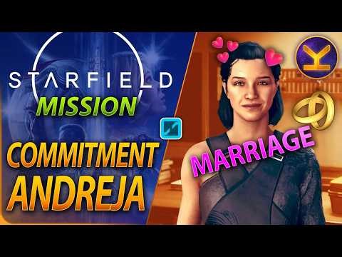 STARFIELD - Commitment: Andreja (Marriage Quest) - Misc Mission Guide Walkthrough Gameplay