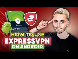 How to use ExpressVPN on Android: Optimizing Your Connection for Blazing Fast Speed
