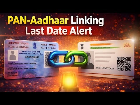 PAN-Aadhaar Linking Deadline 2025 🚨 Will Your PAN Be Deactivated After 31 December?
