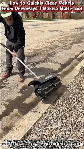 How to Quickly Clear Debris From Driveways | Makita Multi-Tool