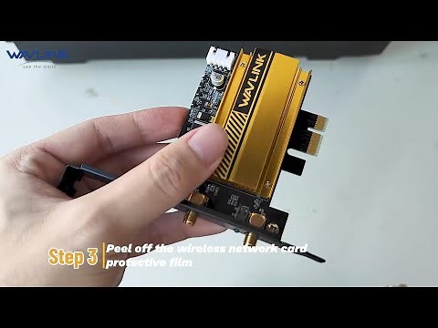 How to set up the WAVLINK AX5400 WiFi 6E PCIe Network Card---675X3-C