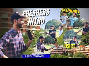 B.Tech Freshers Intro 2023