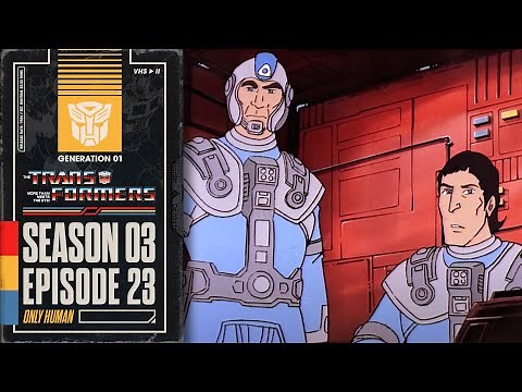 Only Human | Transformers: Generation 1 | Season 3 | E23 | Hasbro Pulse