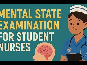 Mental State Examination made simple – What every student nurse should know