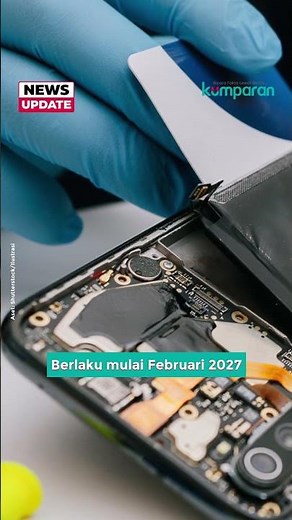Jenis Gadger di Eropa yang Wajib Pakai Baterai Lepas-Pasang