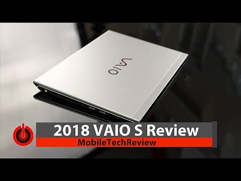 2018 Vaio S Review - the 1kg Ultrabook with Horsepower and Ports