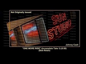 (1956) Sun ''One More Ride'' (Incomplete Take 1) Johnny Cash