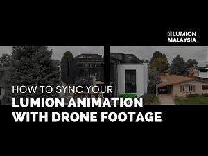 Lumion 12.5 Tutorial | How to Sync Your Lumion Animation with Drone Footage (Part 2 of 3)