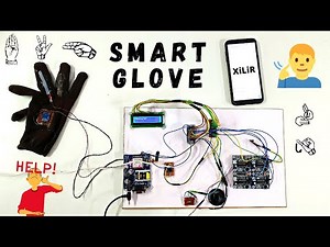 Smart Glove for Dumb and Deaf people | Turns sign language into text & speech ‪@XiLiRTechnologies‬