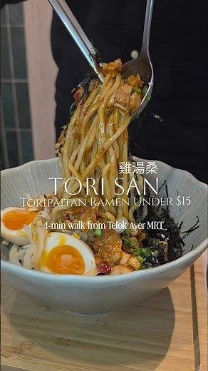 [Telok Ayer] 🍜 Tori San – Affordable Chicken Ramen Just 1-min From Telok Ayer MRT #sgfoodie