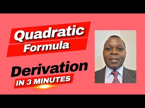 Quadratic Formula Derived In 3 Minutes