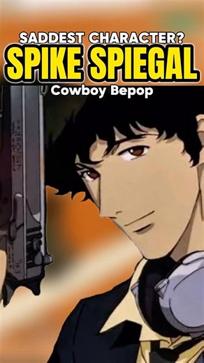 Is Spike the saddest character in anime? #CowboyBebop #AnimeExplained #jjs