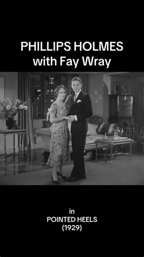Phillips Holmes in POINTED HEELS (1929)! #classicfilm #classicmovies #filmhistory #foryou