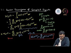 mod11lec74-Fourier Transform of Sampled Signals