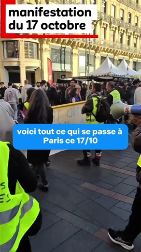 Manifestation en France ce matin 17 octobre — situation à Paris
