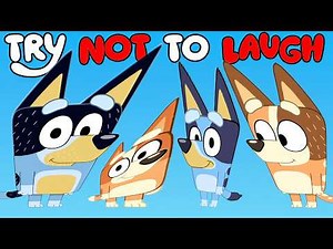 BLUEY - YOU WILL LAUGH - ABSURD MOMENTS 😭 [YTP] Parody