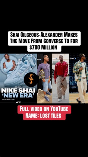 Shai Gilgeous-Alexander Moves from Converse to Nike for $700M