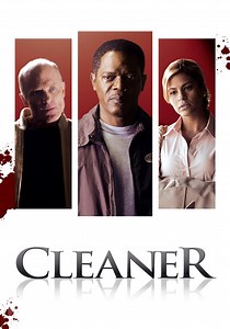 Où regarder Cleaner en streaming complet et légal ?