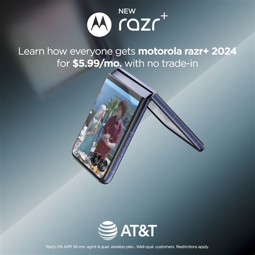Learn how everyone gets motorola razr 2024 for $5.99/mo. with no trade-in at AT&T https://www.att.com/buy/phones/motorola-razrplus-2024.html | Motorola