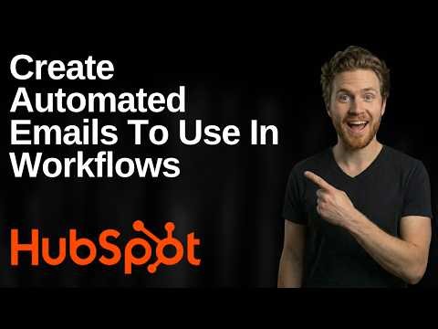 How To Create Automated Emails To Use In Workflows In HubSpot (2026 Easy Guide)