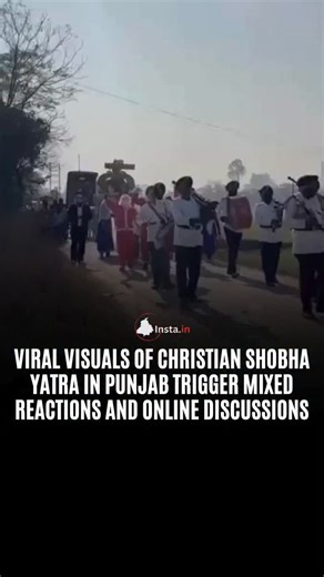 PunjabInsta.in on Instagram: "Visuals from a Christian community Shobha Yatra held in Punjab have gone viral online, triggering a wave of reactions and discussions across social media platforms. The video has drawn mixed responses, with supporters calling it a display of faith and unity, while others expressed concerns, making the event a major talking point in the digital space. The incident reflects the growing impact of viral content on public opinion in Punjab. #PunjabNews #ViralUpdate #Chri
