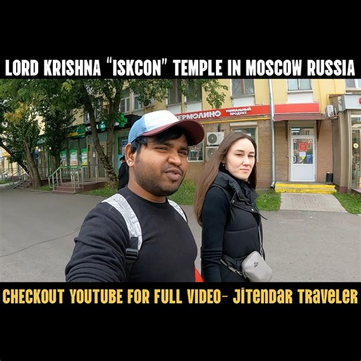 Lord Krishna “ISCKON” Temple Moscow Russia 🇷🇺 #russia #krishna #moscow #india #travel #temple | Jitendar Traveler
