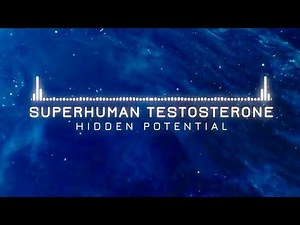SUPERHUMAN TESTOSTERONE 💉 Subliminal + Frequency + Morphic Field
