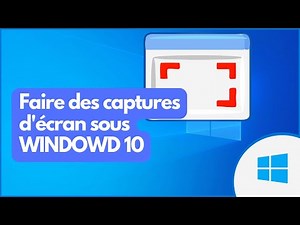 Faire des captures d'écran sous Windows 10/11